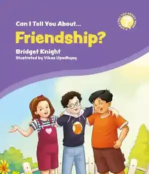 دانلود کتاب Can I Tell You About Friendship?: A Helpful Introduction for Everyone – …