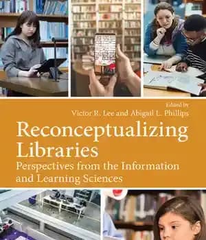 دانلود کتاب Reconceptualizing Libraries: Perspectives from the Information and Learning Sciences – ‌ : …