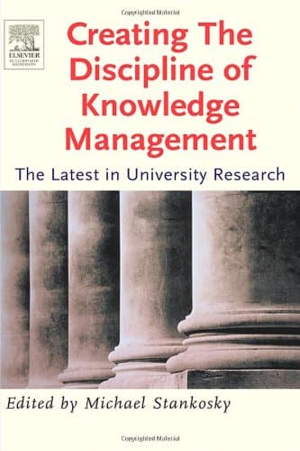 دانلود کتاب Creating The Discipline of Knowledge Management