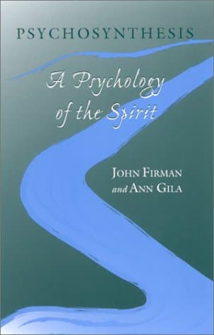 دانلود کتاب Psychosynthesis: A Psychology of the Spirit