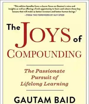 دانلود کتاب The Joys of Compounding: Passionate Pursuit Lifelong Learning, Revised and Updated