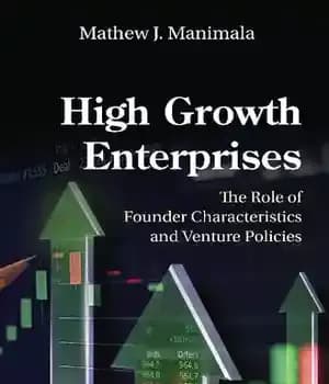 دانلود کتاب High Growth Enterprises: The Role of Founder Characteristics and Venture Policies