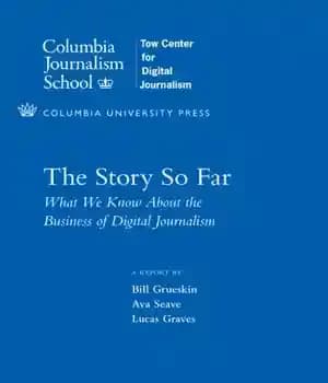 دانلود کتاب The story so far what we know about business of digital journalism