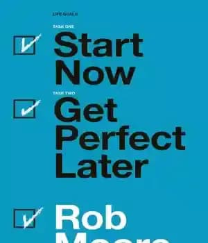 دانلود کتاب Start Now. Get Perfect Later