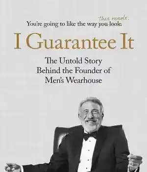دانلود کتاب I Guarantee It: The Untold Story Behind Founder of Men’s Wearhouse