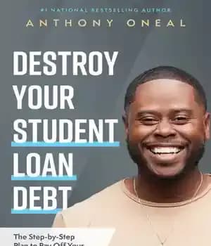 دانلود کتاب Destroy Your Student Loan Debt: The Step-by-Step Plan to Pay Off Loans Faster
