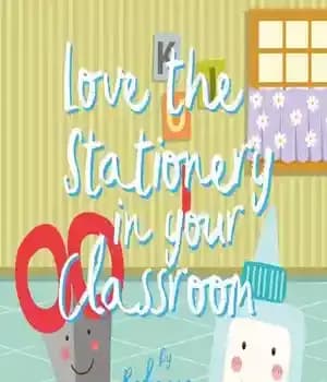 دانلود کتاب Love the Stationery in Your Classroom