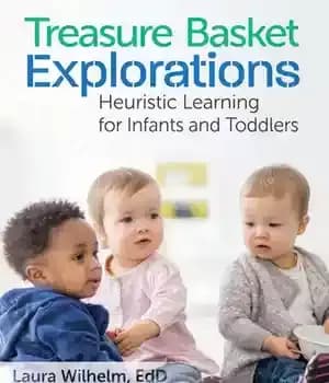 دانلود کتاب Treasure Basket Explorations: Heuristic Learning for Infants and Toddlers
