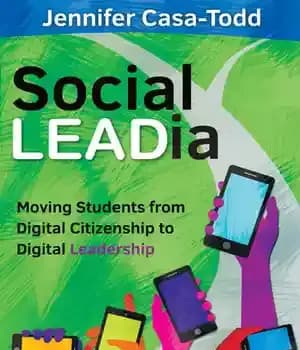دانلود کتاب Social LEADia: Moving Students from Digital Citizenship to Leadership – LEADia