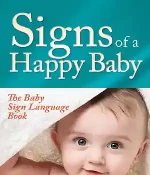 دانلود کتاب Signs of a Happy Baby: The Baby Sign Language Book