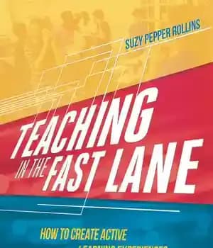 دانلود کتاب Teaching in the Fast Lane: How to Create Active Learning Experiences