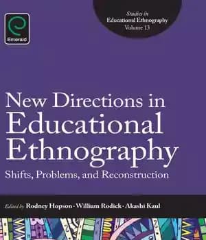 دانلود کتاب New directions in educational ethnography : shifts, problems, and reconstruction – ‌ — تصویر ۳