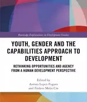 دانلود کتاب Youth, Gender and the Capabilities Approach to Development