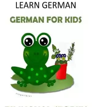 دانلود کتاب Learn German: German for Kids–Bilingual Stories in English and
