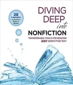 دانلود کتاب Diving Deep Into Nonfiction, Grades 6-12: Transferable Tools for Reading ANY Nonfiction Text