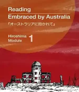 دانلود کتاب Reading Embraced by Australia: Hiroshima Module 1