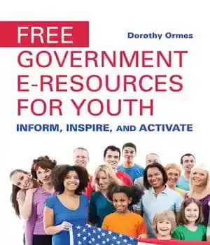 دانلود کتاب Free Government e-Resources for Youth: Inform, Inspire, and Activate