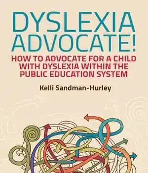 دانلود کتاب Dyslexia Advocate!: How to Advocate for a Child with within the Public Education System