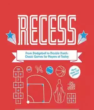 دانلود کتاب Recess: From Dodgeball to Double Dutch