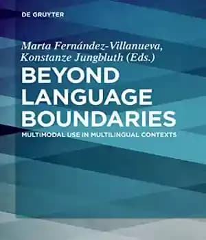 دانلود کتاب Beyond Language Boundaries: Multimodal Use in Multilingual Contexts