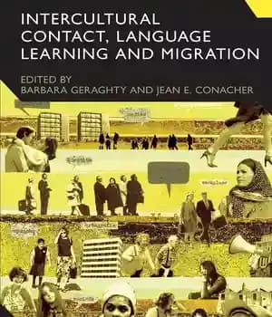 دانلود کتاب Intercultural Contact, Language Learning and Migration