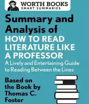 دانلود کتاب Summary and Analysis of How to Read Literature Like a Professor: Based on the Book by Thomas C