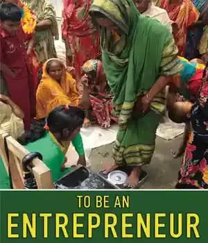 دانلود کتاب To Be an Entrepreneur: Social Enterprise and Disruptive Development in Bangladesh