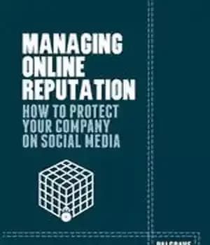 دانلود کتاب Managing Online Reputation: How to Protect Your Company on Social Media