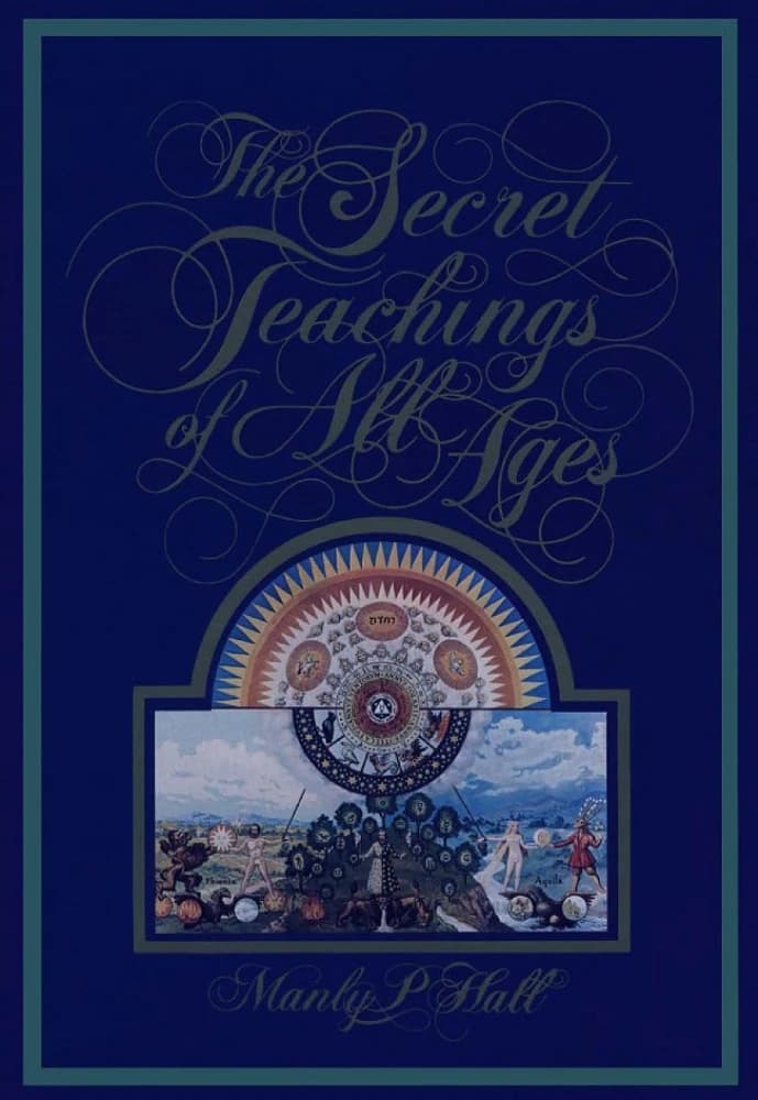 کتاب The Secret Teachings of All Ages (تعالیم اسرارآمیز همه اعصار) اثر منلی پی. هال نسخه PDF انگلیسی