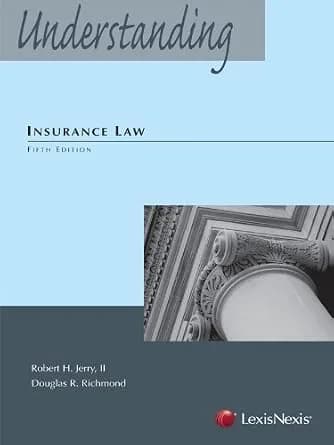 و دانلود نسخه کامل کتاب زبان اصلی Understanding Insurance Law PDF | دانلود کتاب خارجی
