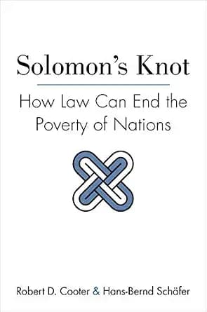 و دانلود نسخه کامل کتاب زبان اصلی Solomon’s Knot: How Law Can End the Poverty of Nations (The Kauffman Foundation Series on Innovation and Entrepreneurship) PDF | دانلود کتاب خارجی