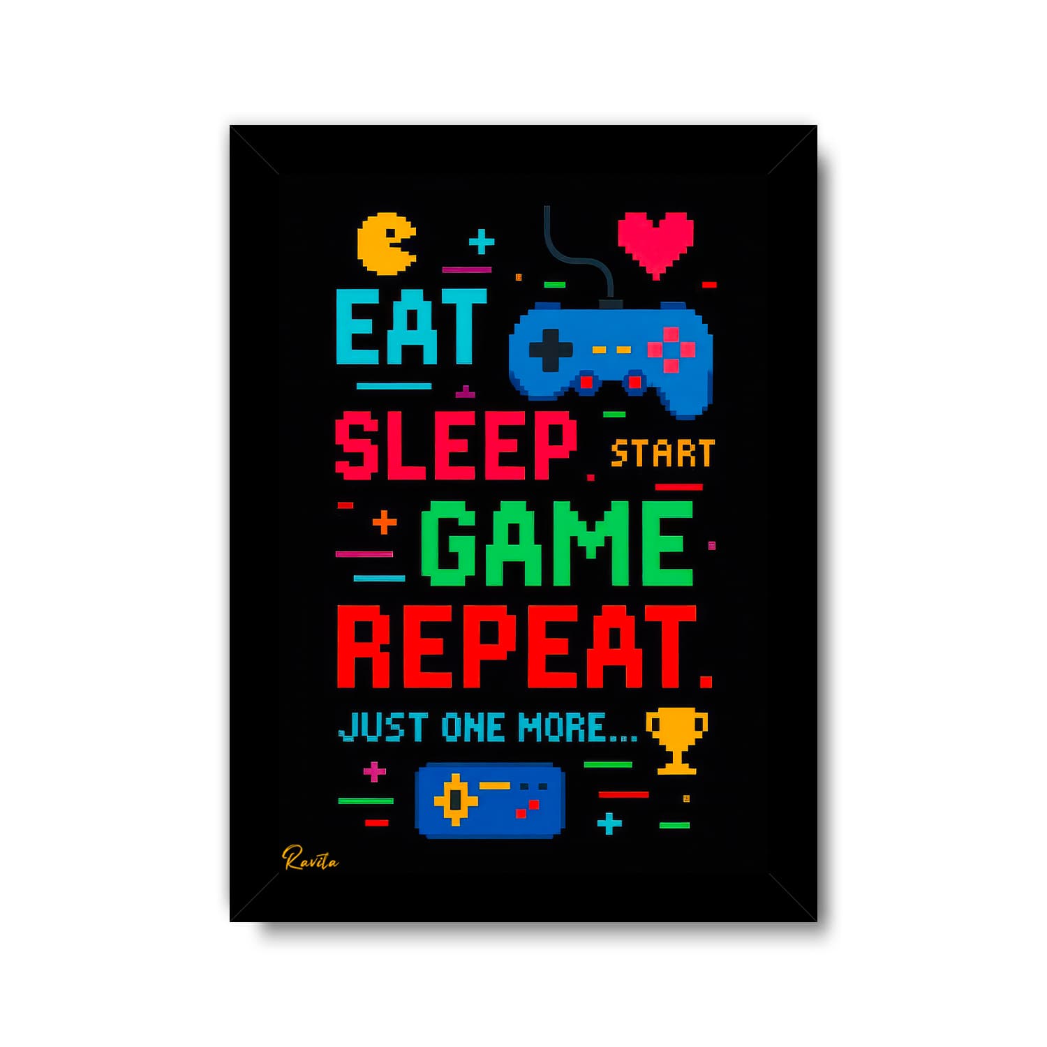 تابلو تکی راویتا طرح بخور، بخواب، بازی کن، تکرار کن – Eat Sleep Game Repeat کد 3995 — تصویر ۳