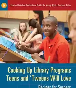 دانلود کتاب Cooking Up Library Programs Teens and ‘Tweens Will Love: Recipes for Success