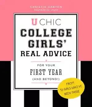 دانلود کتاب U Chic: College Girls’ Real Advice for Your First Year (and Beyond