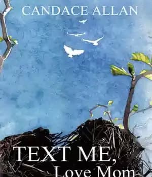دانلود کتاب Text Me, Love Mom: Two Girls, Boys, One Empty Nest