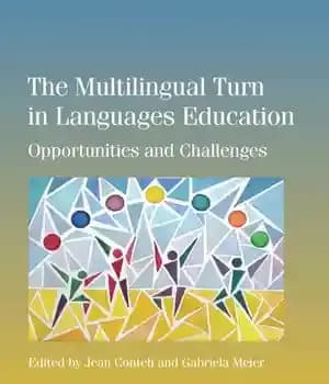 دانلود کتاب The Multilingual Turn in Languages Education: Opportunities and Challenges