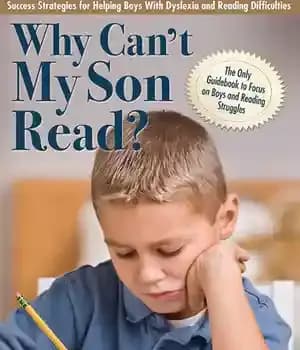 دانلود کتاب Why Can’t My Son Read?: Success Strategies for Helping Boys with Dyslexia and Reading Difficulties