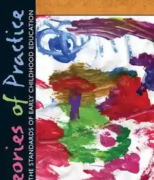 دانلود کتاب Theories of Practice: Raising the Standards Early Childhood Education