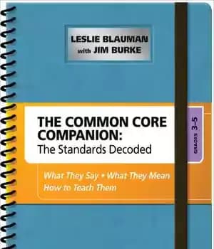 دانلود کتاب The Common Core Companion: Standards Decoded, Grades 3-5: What They Say, Mean, How to Teach