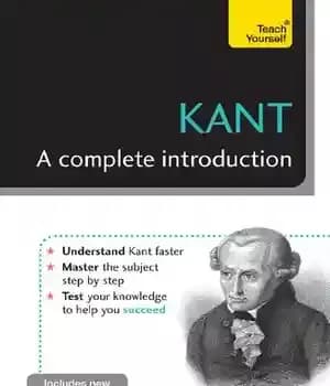 دانلود کتاب Kant: A Complete Introduction: Teach Yourself Guide