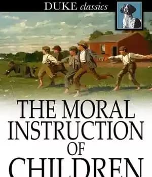 دانلود کتاب The Moral Instruction of Children
