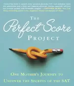 دانلود کتاب The Perfect Score Project: One Mother’s Journey to Uncover Secrets of SAT