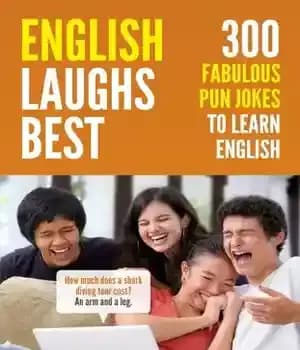 دانلود کتاب English Laughs Best. 300 Fabulous Pun Jokes to Learn