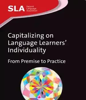 دانلود کتاب Capitalizing on Language Learners’ Individuality: From Premise to Practice