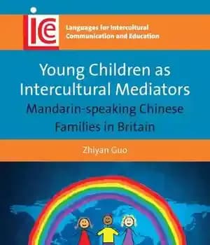 دانلود کتاب Young Children as Intercultural Mediators: Mandarin-speaking Chinese Families in Britain