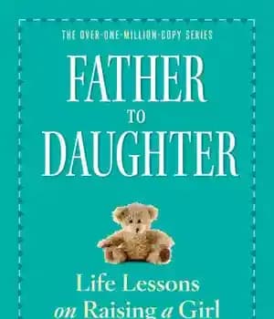 دانلود کتاب Father to Daughter: Life Lessons on Raising a Girl
