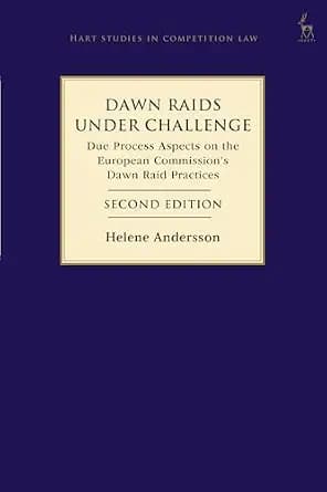 و دانلود نسخه کامل کتاب زبان اصلی Dawn Raids Under Challenge: Due Process Aspects on the European Commission’s Dawn Raid Practices (Hart Studies in Competition Law) PDF | دانلود کتاب خارجی