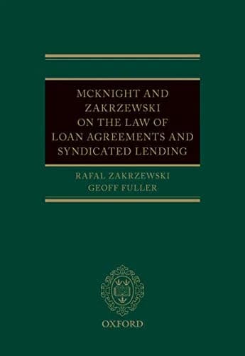 و دانلود نسخه کامل کتاب زبان اصلی McKnight and Zakrzewski on The Law of Loan Agreements and Syndicated Lending Kindle Edition PDF | دانلود کتاب خارجی