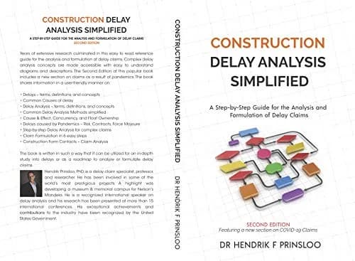 و دانلود نسخه کامل کتاب زبان اصلی Construction Delay Analysis Simplified: A Step-by-Step Guide for the Analysis and Formulation of Delay Claims (Now also includes COVID-19 Claims) Kindle Edition