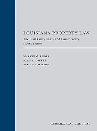 و دانلود نسخه کامل کتاب زبان اصلی Louisiana Property Law: The Civil Code, Cases, and Commentary, Second Edition PDF | دانلود کتاب خارجی
